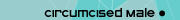Circumcised