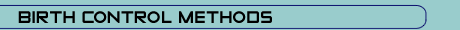 Birth Control Methods