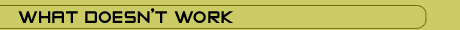 What Doesn't Work